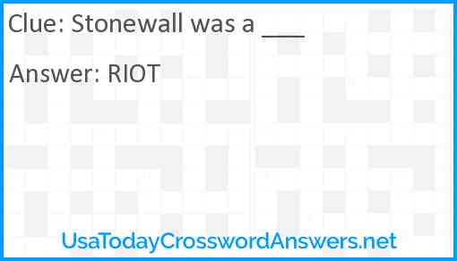 Stonewall was a ___ Answer