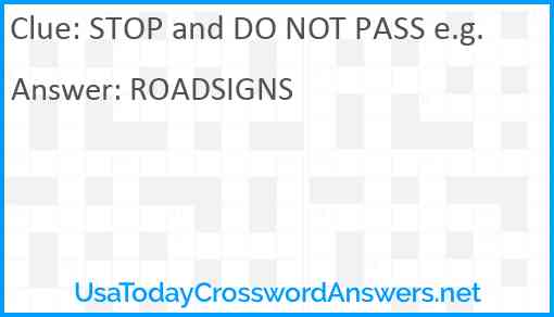 STOP and DO NOT PASS e.g. Answer