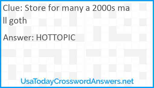 Store for many a 2000s mall goth Answer