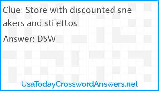 Store with discounted sneakers and stilettos Answer