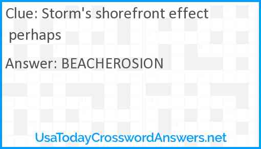 Storm's shorefront effect perhaps Answer