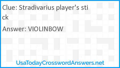 Stradivarius player's stick Answer
