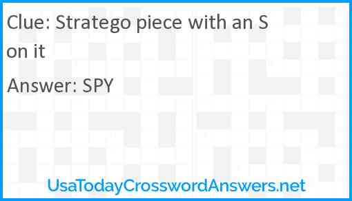 Stratego piece with an S on it Answer