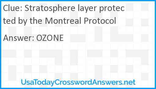 Stratosphere layer protected by the Montreal Protocol Answer