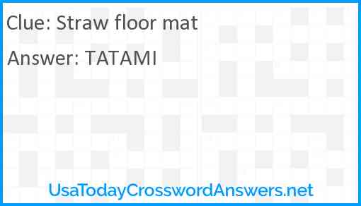 Straw floor mat Answer