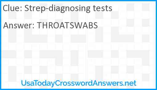 Strep-diagnosing tests Answer
