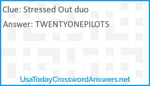 Stressed Out duo Answer