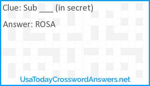 Sub ___ (in secret) Answer