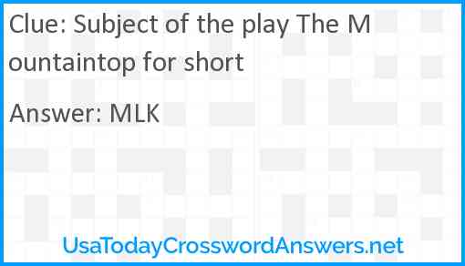 Subject of the play The Mountaintop for short Answer