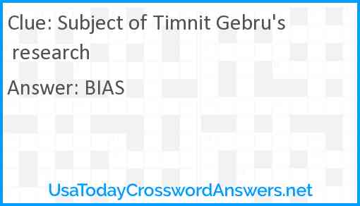 Subject of Timnit Gebru's research Answer