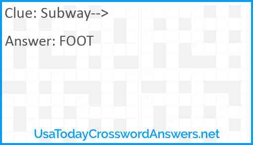 Subway--> Answer