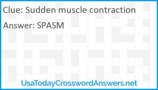 Sudden muscle contraction Answer