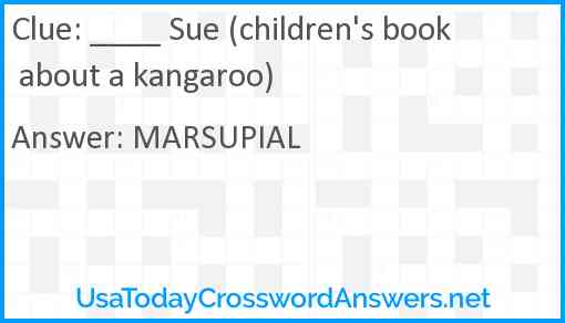 ____ Sue (children's book about a kangaroo) Answer