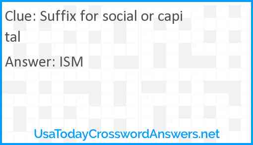 Suffix for social or capital Answer