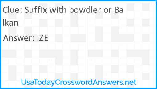 Suffix with bowdler or Balkan Answer