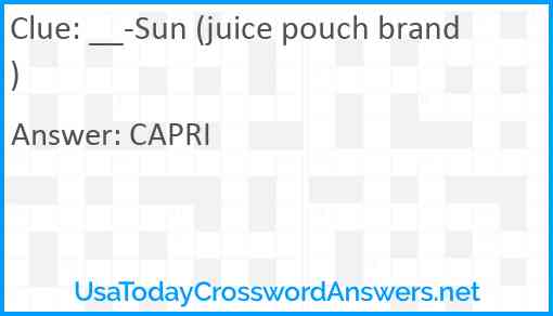 __-Sun (juice pouch brand) Answer