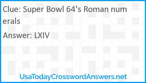 Super Bowl 64's Roman numerals Answer