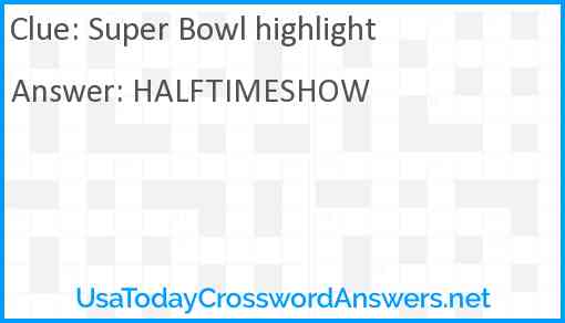 Super Bowl highlight Answer