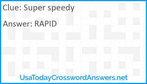 Super speedy Answer