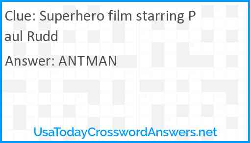 Superhero film starring Paul Rudd Answer