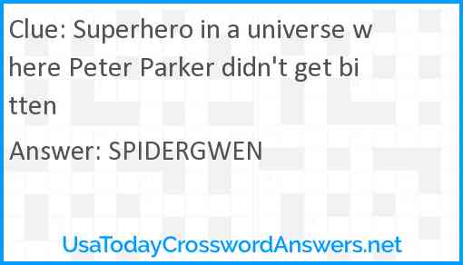 Superhero in a universe where Peter Parker didn't get bitten Answer