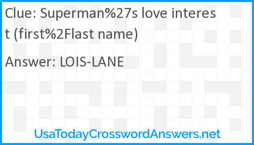 Superman%27s love interest (first%2Flast name) Answer