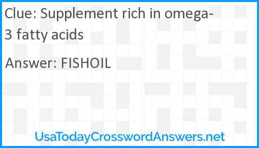 Supplement rich in omega-3 fatty acids Answer