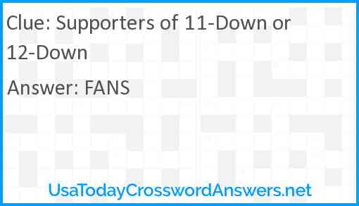 Supporters of 11-Down or 12-Down Answer