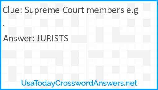 Supreme Court members e.g. Answer