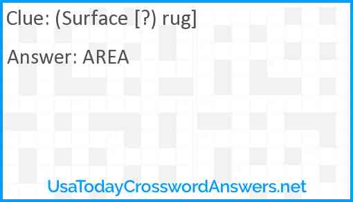 (Surface [?) rug] Answer
