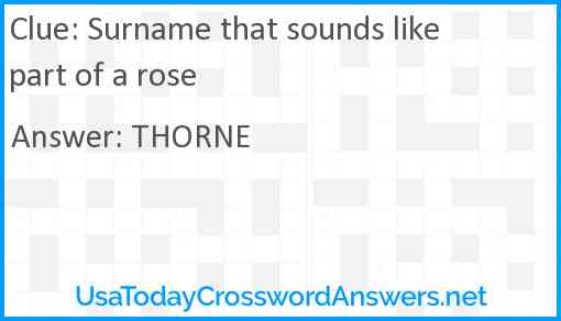 Surname that sounds like part of a rose Answer