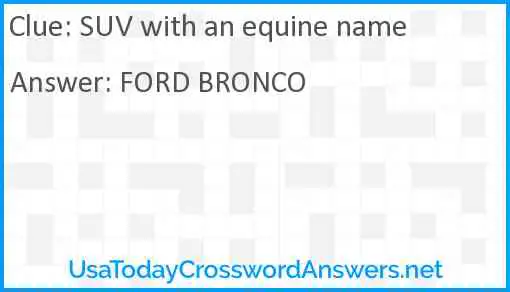 SUV with an equine name Answer