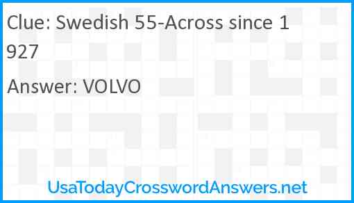 Swedish 55-Across since 1927 Answer