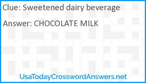Sweetened dairy beverage Answer