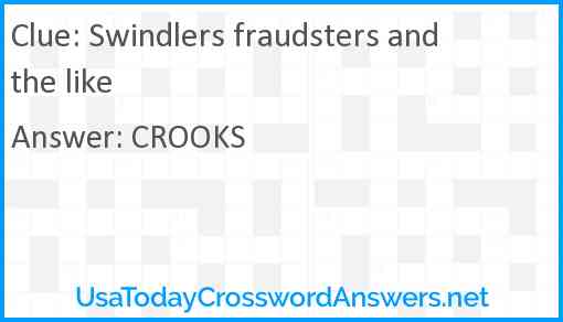 Swindlers fraudsters and the like Answer
