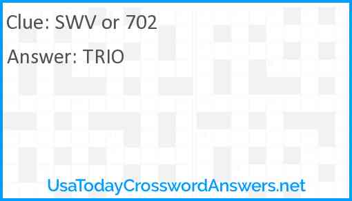 SWV or 702 Answer