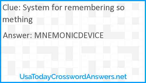 System for remembering something Answer
