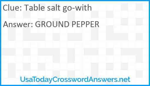 Table salt go-with Answer