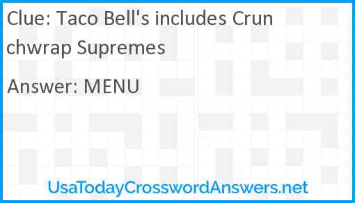 Taco Bell's includes Crunchwrap Supremes Answer