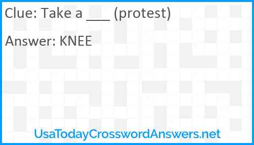 Take a ___ (protest) Answer