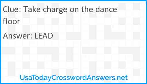 Take charge on the dance floor Answer