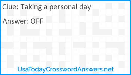 Taking a personal day Answer