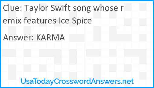 Taylor Swift song whose remix features Ice Spice Answer