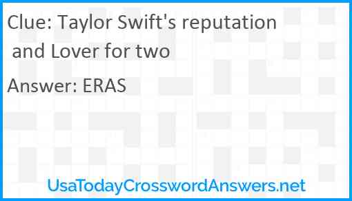 Taylor Swift's reputation and Lover for two Answer