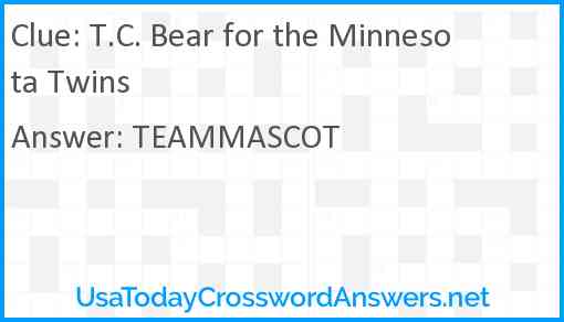 T.C. Bear for the Minnesota Twins Answer