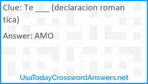 Te ___ (declaracion romantica) Answer