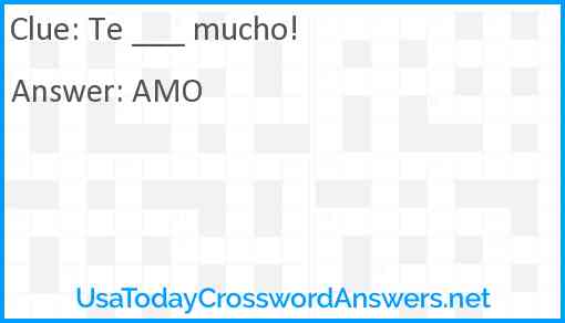 Te ___ mucho! Answer