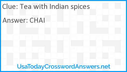 Tea with Indian spices Answer