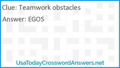 Teamwork obstacles Answer
