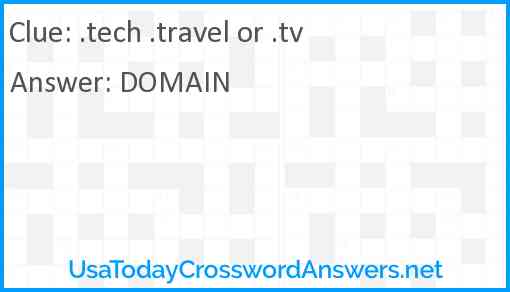.tech .travel or .tv Answer